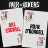 Pair of Jokers: Bill Engvall & Rosie O'Donnell - EP album lyrics, reviews, download