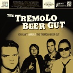 The Tremolo Beer Gut - The Minx (Silver Lining Version)