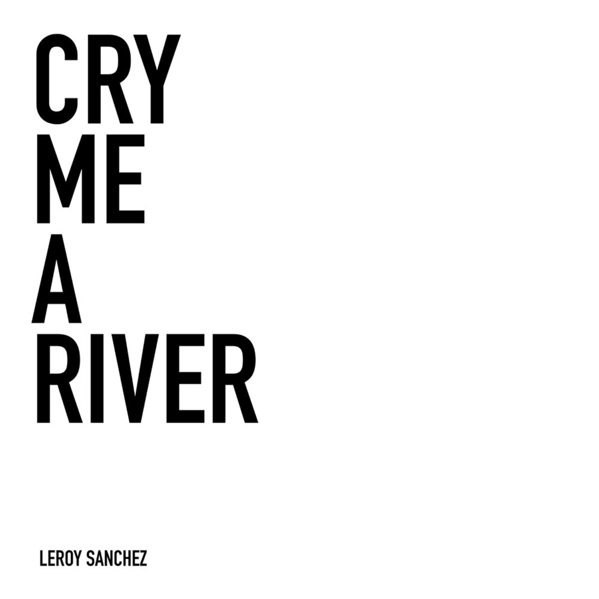 Cry me a river. Cry me a River обложка. Песня Cry me a River. Cry me a River певец.