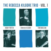 The Rebecca Kilgore Trio - Day In - Day Out