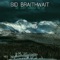 Continuum Plundering - Sid Braithwait lyrics