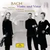 Bach: Violin and Voice album lyrics, reviews, download