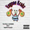 Eugene Krabs (feat. TrippyThaKid) - Single album lyrics, reviews, download