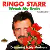 Wrack My Brain - Single album lyrics, reviews, download