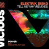Tell Me Why (Remixes) - Single