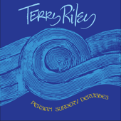 Riley: Persian Surgery Dervishes - Terry Riley