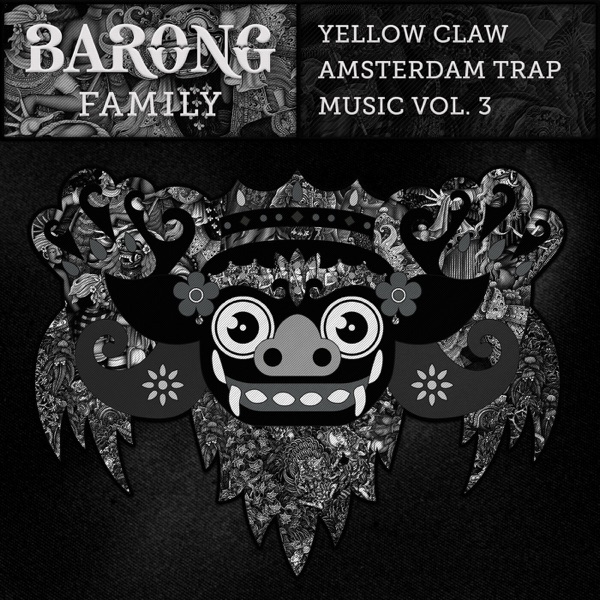 Amsterdam Trap Music, Vol. 3 - EP - Yellow Claw