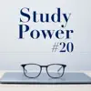 Study Power #20 - Stay Focused, Increase Concentration, Calm the Mind, White Noise For Homework & School album lyrics, reviews, download