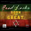 Born to Be Great - Single album lyrics, reviews, download