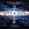 City 2 City (Talla 2XLC Mix) - Single, 2021