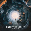 I See the Light - Single, 2021