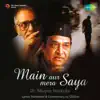 Main Aur Mera Saya album lyrics, reviews, download