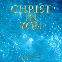 Joseph Benner - Christ in You (Unabridged) artwork