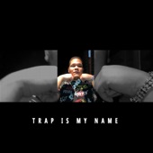 L1L7 - Trap Is My Name