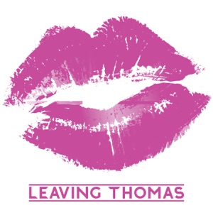 Leaving Thomas - Kiss About It - Line Dance Chorégraphe