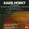 Horký: Symphony No. 3, Fateful Preludes for Piano and Orchestra album lyrics, reviews, download