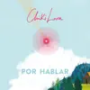 Por Hablar - Single album lyrics, reviews, download