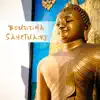 Bouddha Sanctuaire: La paix intérieure, Méditation Zen, Sons de la nature relaxants, Rencontre des esprits, Le corps et l'âme, Méditation bouddhiste album lyrics, reviews, download