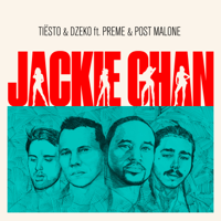 Tiësto & Dzeko - Jackie Chan (feat. Preme & Post Malone) artwork