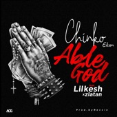 Able God by Chinko Ekun