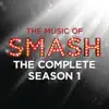 SMASH - The Complete Season One album lyrics, reviews, download
