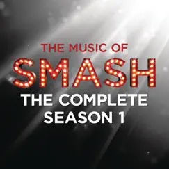 SMASH! (SMASH Cast Version) [feat. Megan Hilty & Katharine McPhee] Song Lyrics