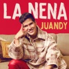 Juandy - La Nena