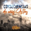 Consecuencias de Mis Actos - Single