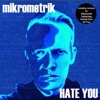 Hate You (Single & Remixes) - EP