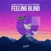 Feeling Blind - Single album lyrics, reviews, download