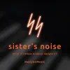 Sister's Noise (From "a Certain Scientific Railgun S) [Piano Arrangement] song lyrics