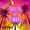 Suelta El Timbal - Dj Distro lyrics
