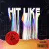 Hit Like - Single album lyrics, reviews, download
