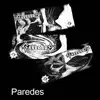 Paredes - Single album lyrics, reviews, download
