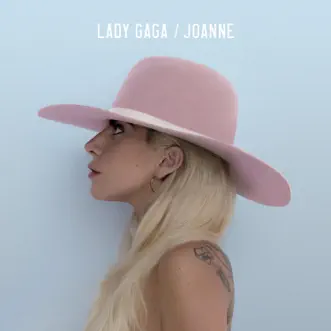 Joanne (Deluxe) by Lady Gaga album reviews, ratings, credits