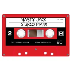 Stereo Mars - Single by Nasty Jack album reviews, ratings, credits