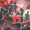Buck Wild - EP