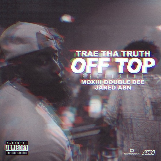 Cover artwork for Off Top (feat. Moxiii Double Dee & Jared)