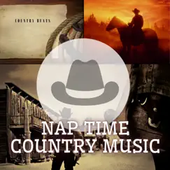 Nap Time Country Music by Country Beats album reviews, ratings, credits