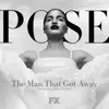 The Man That Got Away (From "Pose") [feat. Billy Porter] - Single album lyrics, reviews, download