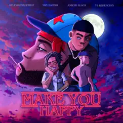 Make You Happy (feat. YB Redencion) Song Lyrics