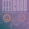 Feel Good (feat. David Pilgrim) - The Soulfolk Experience lyrics