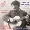 Stream & download Segovia & His Contemporaries, Vol. 12: Tárrega, His Disciples & Their Students