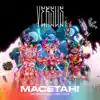 MACETAH! (feat. Tropkillaz) - Single album lyrics, reviews, download
