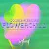 Flowerchild - Single album lyrics, reviews, download