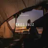 Instrumental Chill Jazz album lyrics, reviews, download