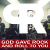 God Gave Rock and Roll to You - Single album lyrics, reviews, download