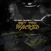 Get You Wacked - Single album lyrics, reviews, download