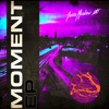 Moment - EP