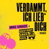 Verdammt ich lieb' dich (feat. Gestört aber GeiL) [Gestört aber Geil Remix] artwork